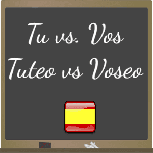 tu-tuteo-vs-vos-vose-in-spanish